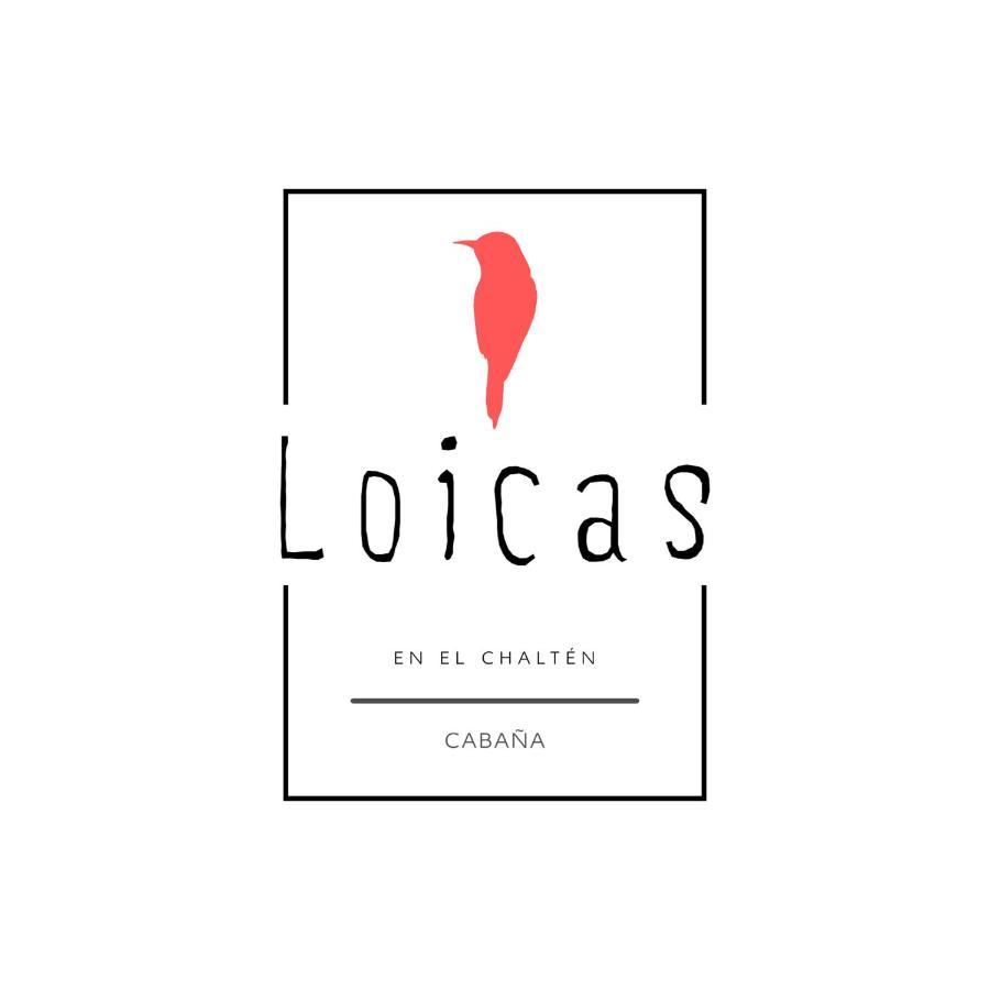 Loicas En El Chalten - Cabana Bagian luar foto